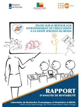 ETUDE SUR LE RETOUR SUR INVESTISSEMENT DE L’EDUCATION A LA SANTE SEXUELLE AU BENIN: Rapport d'analyse de rentabilité